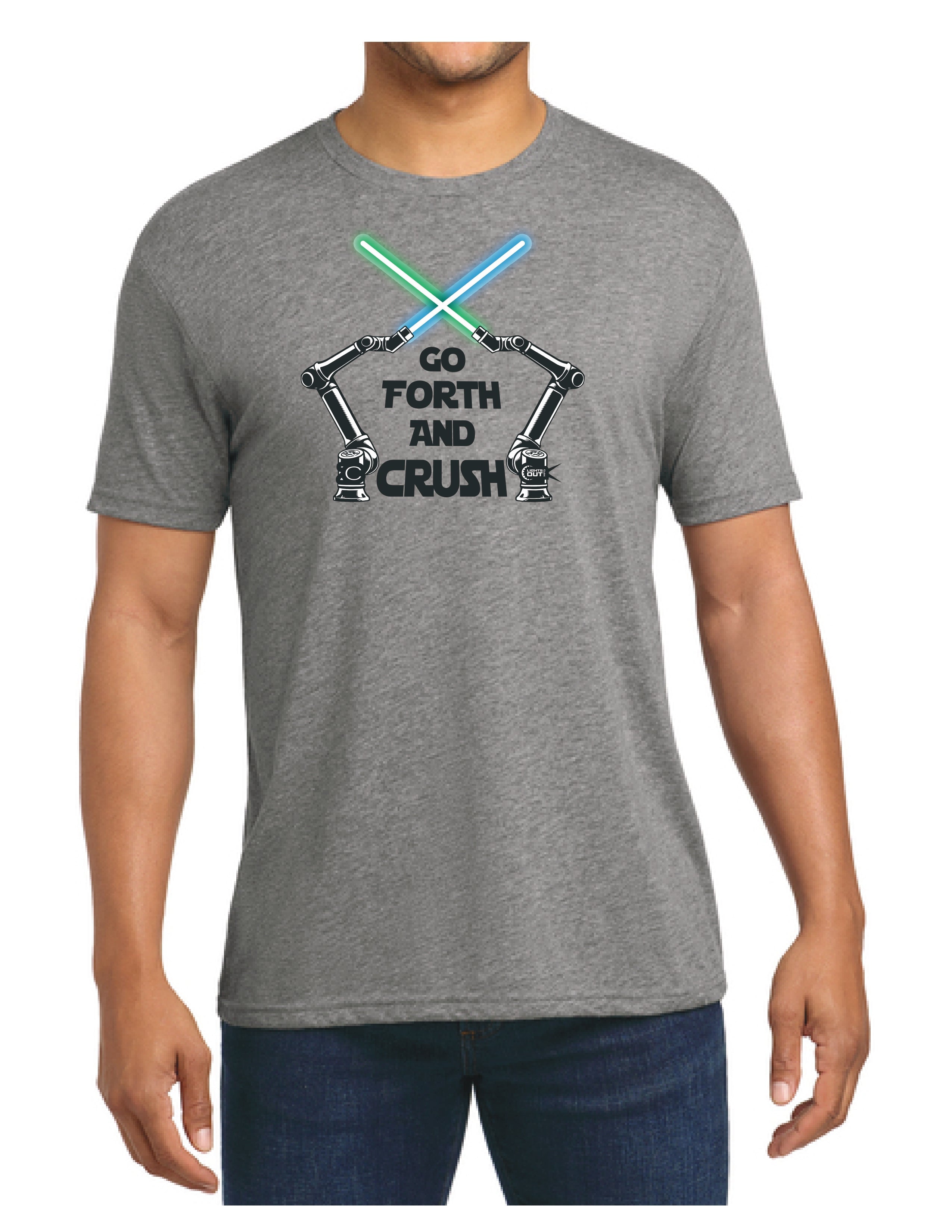 GO FORTH AND CRUSH